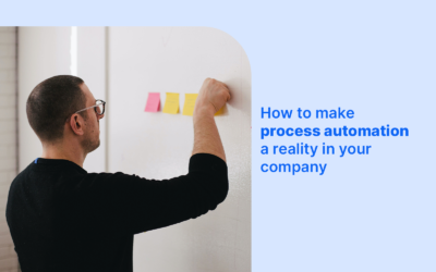 How to make process automation a reality in your company 