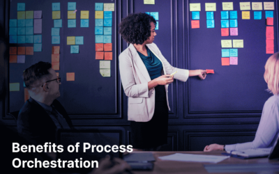 Process Orchestration: what is it, and what are the benefits?