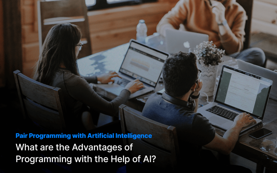 Pair Programming with Artificial Intelligence 