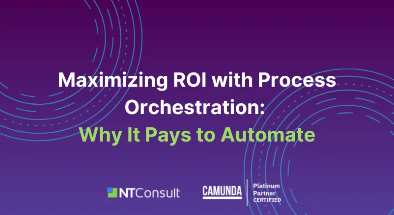 Maximizing-ROI-with-Process-Orchestration Maximizing Roi With Process Orchestration client logo
