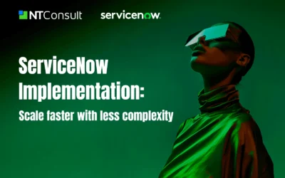 ServiceNow implementation: scale faster with less complexity